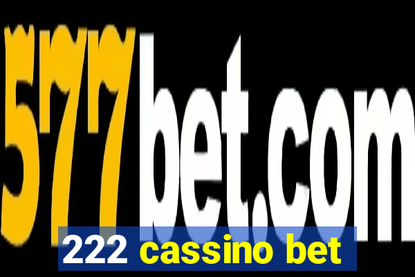 222 cassino bet